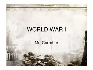 WORLD WAR I