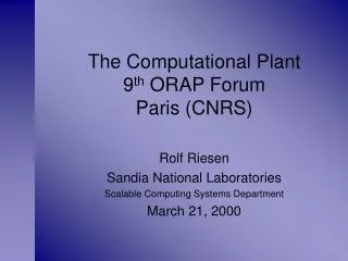 The Computational Plant 9 th ORAP Forum Paris (CNRS)
