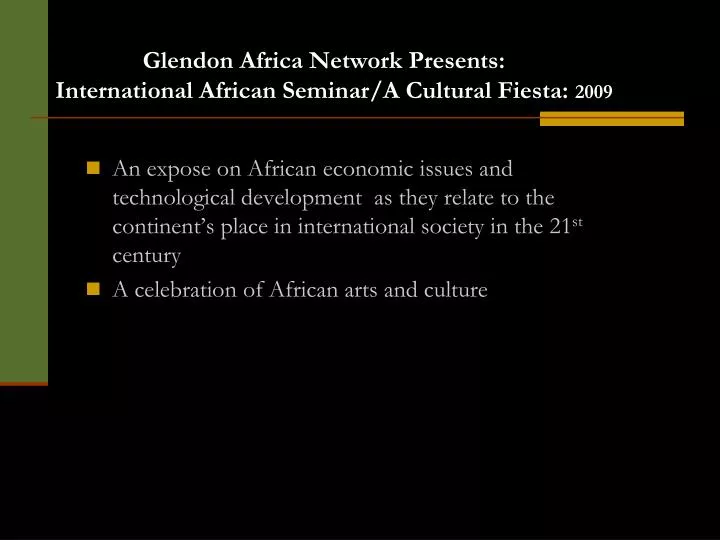 glendon africa network presents international african seminar a cultural fiesta 2009