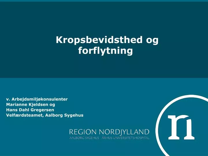 kropsbevidsthed og forflytning