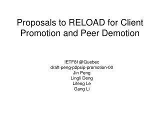 Proposals to RELOAD for Client Promotion and Peer Demotion