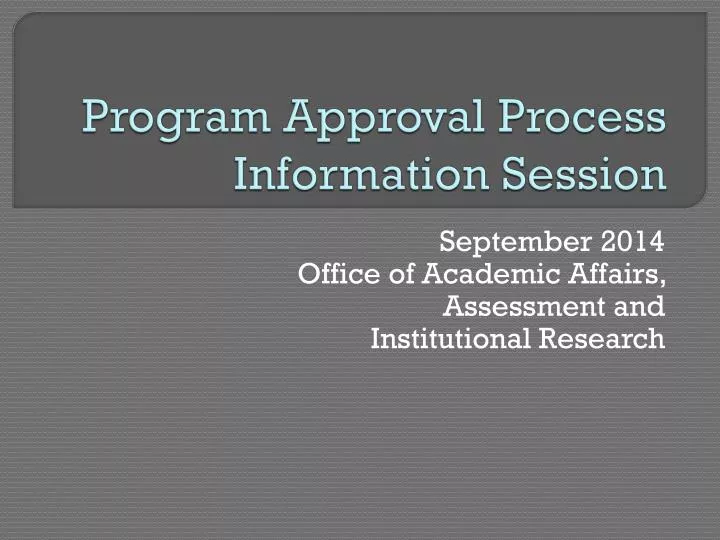 program approval process information session