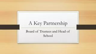 A Key Partnership