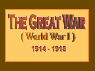 The Great War