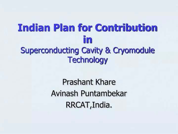 indian plan for contribution in superconducting cavity cryomodule technology