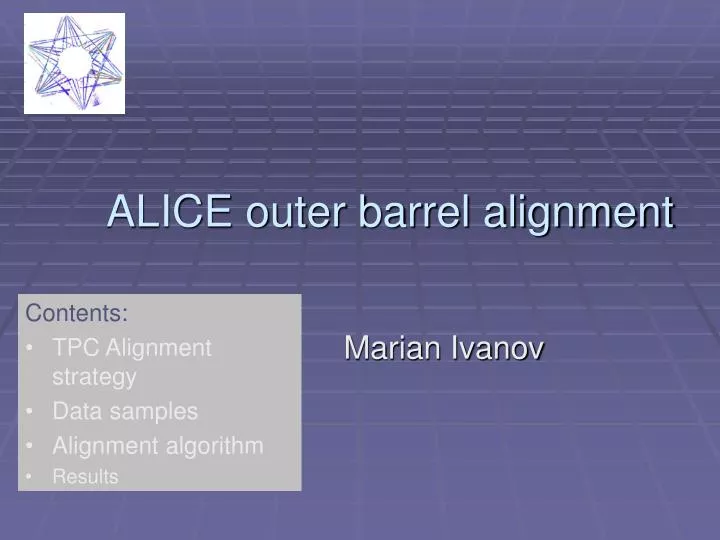 alice outer barrel alignment