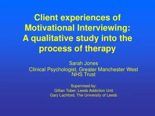 Client experiences of Motivational Interviewing: A qualitative study into the process of therapy