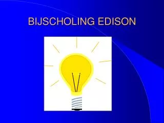 bijscholing edison