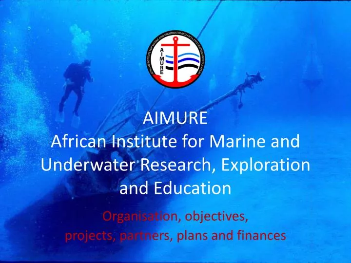 aimure african institute for marine and underwater research exploration and education
