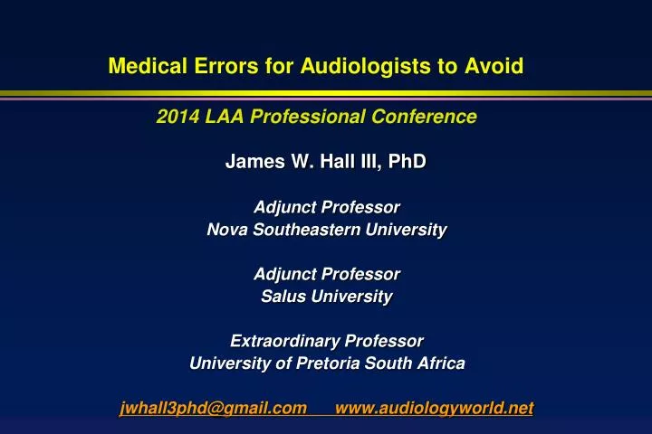medical errors for audiologists to avoid 2014 laa professional conference