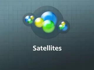 satellites