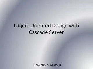 object oriented design with cascade server