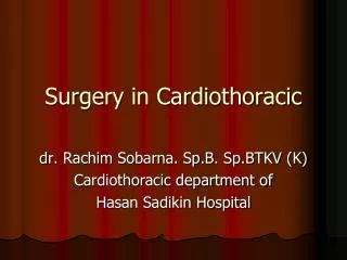 Surgery in Cardiothoracic