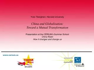 Yves Tiberghien, Harvard University China and Globalization: Toward a Mutual Transformation