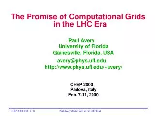 The Promise of Computational Grids in the LHC Era