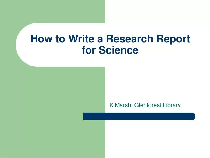 how to write a research report for science