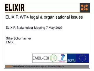 ELIXIR WP4 legal &amp; organisational issues