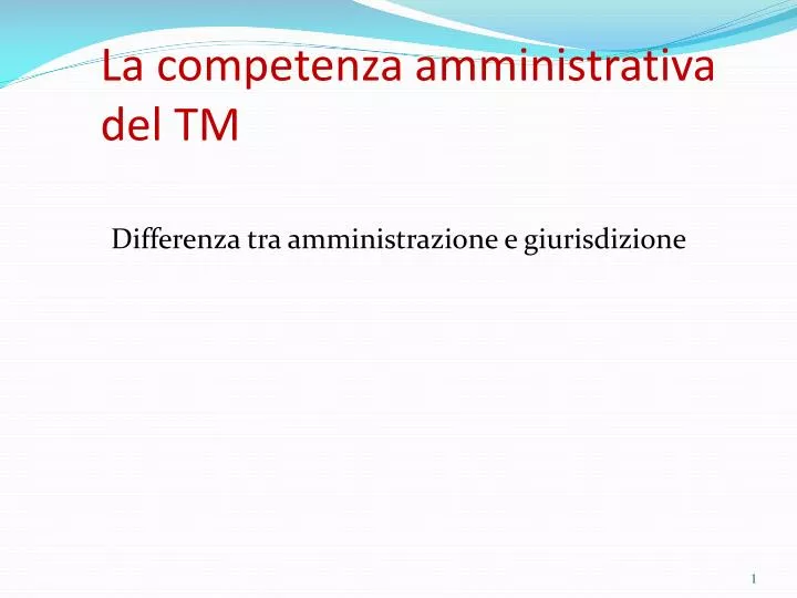 la competenza amministrativa del tm