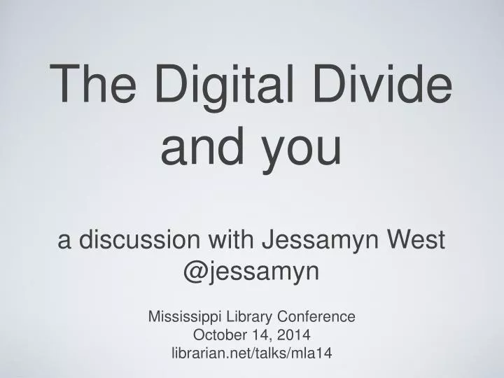 the digital divide and you