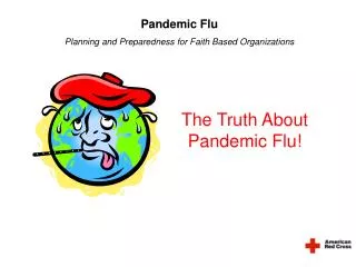 Pandemic Flu Planning and Preparedness for Faith Based Organizations