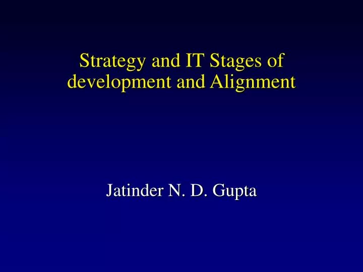 strategy and it stages of development and alignment