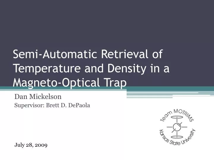 semi automatic retrieval of temperature and density in a magneto optical trap