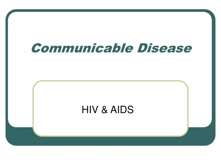 communicable disease