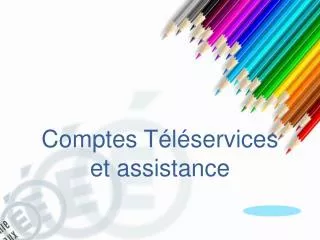 comptes t l services et assistance