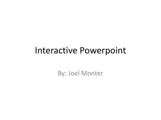 Interactive Powerpoint