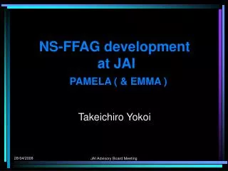 NS-FFAG development at JAI PAMELA ( &amp; EMMA )