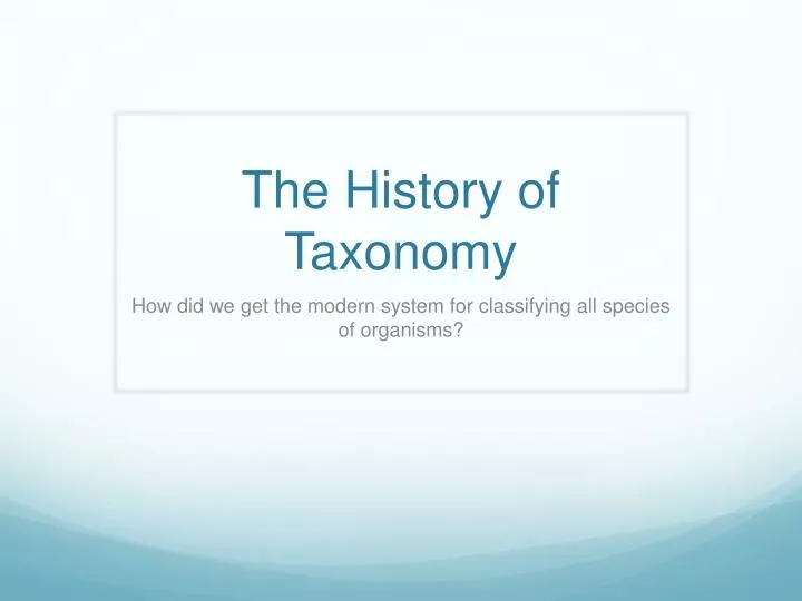 the history of taxonomy