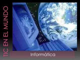 tic en el mundo