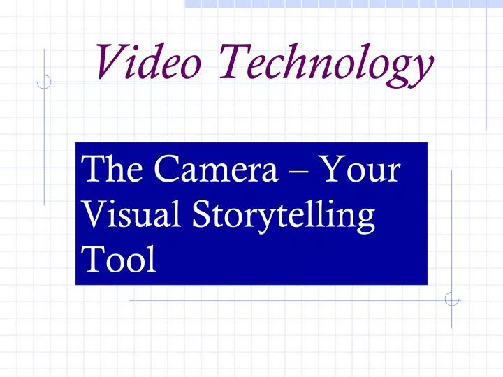 video technology