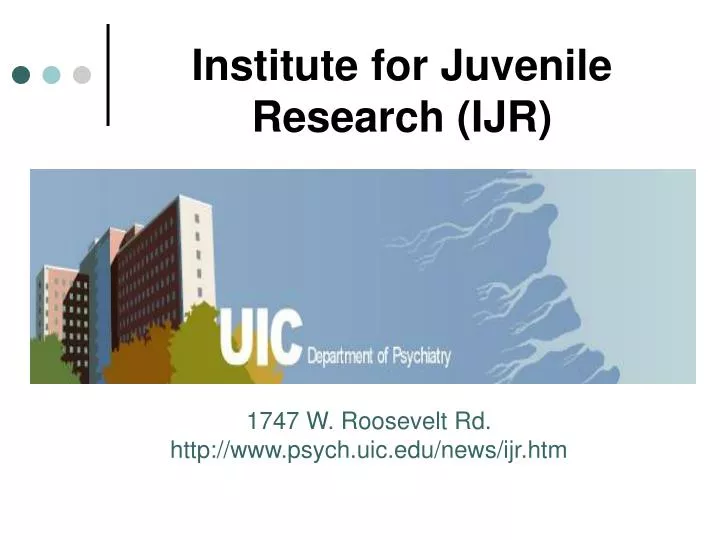institute for juvenile research ijr