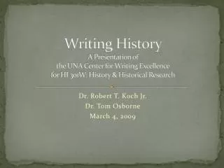 Dr. Robert T. Koch Jr. Dr. Tom Osborne March 4, 2009