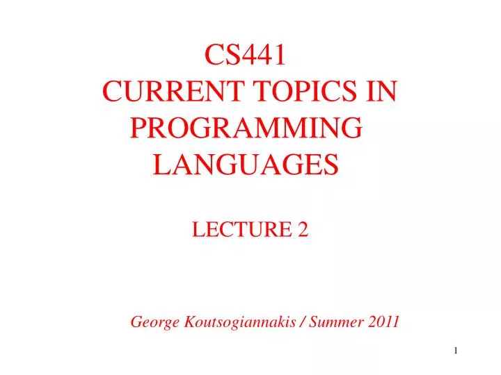 cs441 current topics in programming languages
