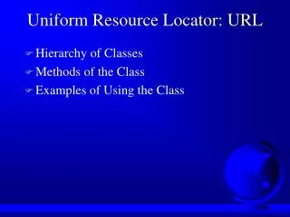 Uniform Resource Locator: URL