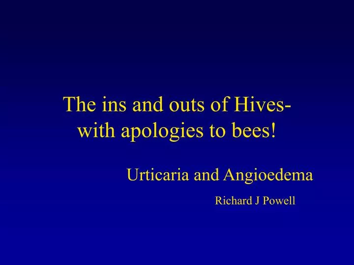the ins and outs of hives with apologies to bees