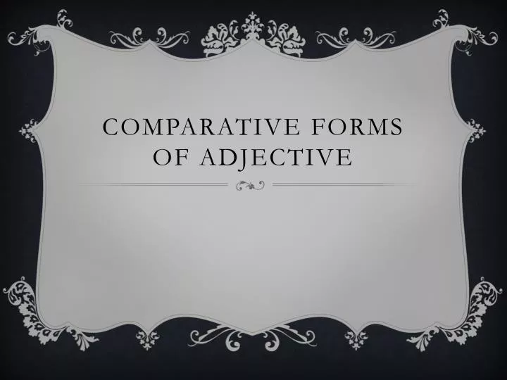 comparative forms of adjective