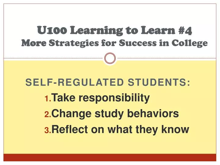 u100 learning to learn 4 more strategies for success in college