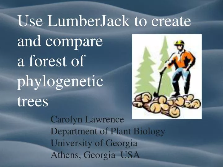 use lumberjack to create and compare a forest of phylogenetic trees