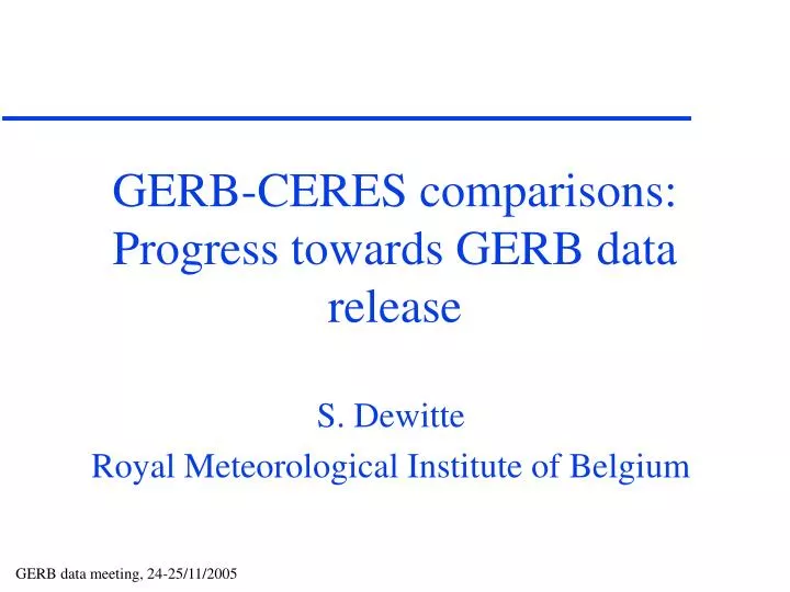 gerb ceres comparisons progress towards gerb data release