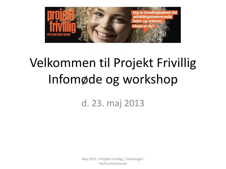 velkommen til projekt frivillig infom de og workshop