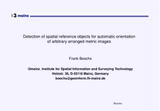 Frank Boochs i3mainz , Institute for Spatial Information and Surveying Technology