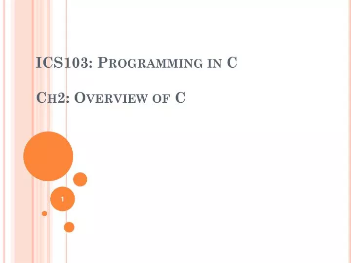 ics103 programming in c ch2 overview of c