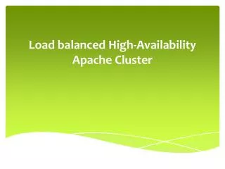 Load balanced High-Availability Apache Cluster