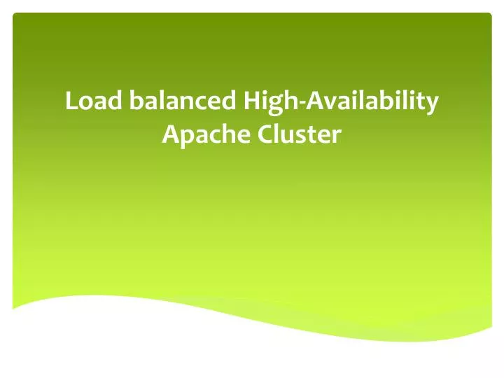 load balanced high availability apache cluster