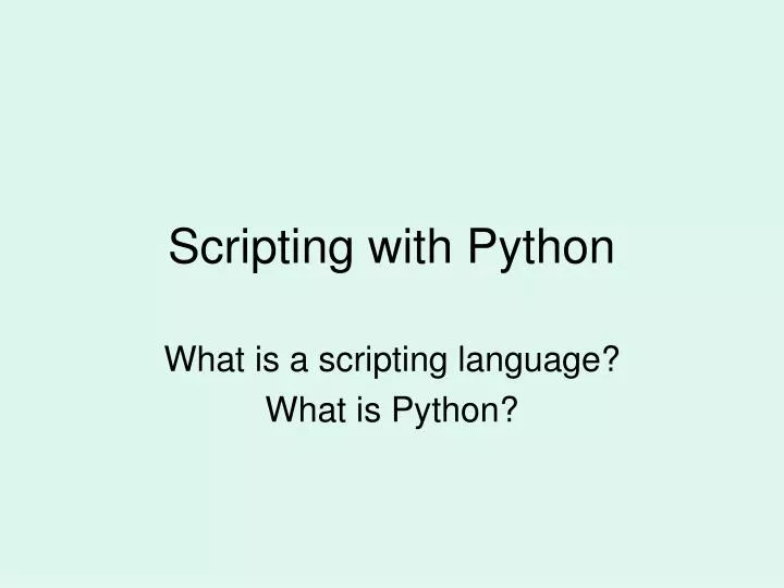 what is a scripting language what is python