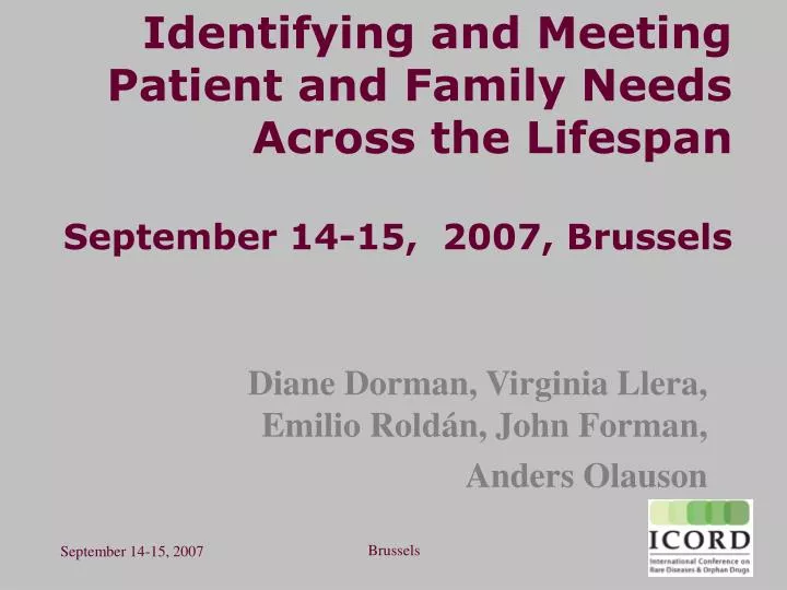 identifying and meeting patient and family needs across the lifespan september 14 15 2007 brussels