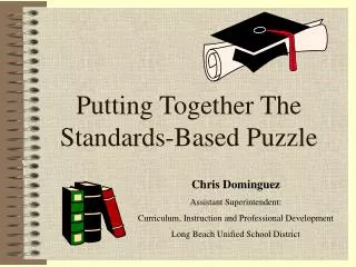 Putting Together The Standards-Based Puzzle